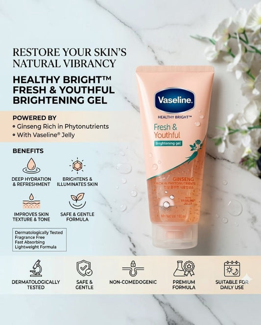 Vaseline Fresh & Youthful Brightening Gel