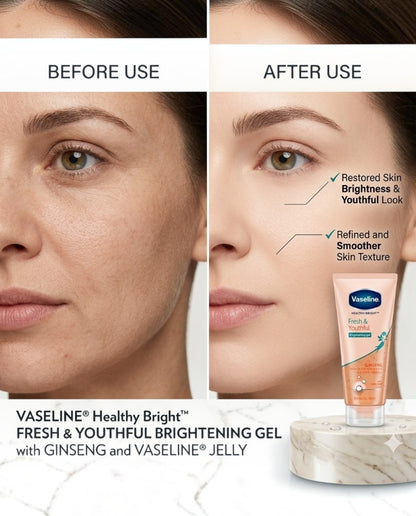 Vaseline Fresh & Youthful Brightening Gel